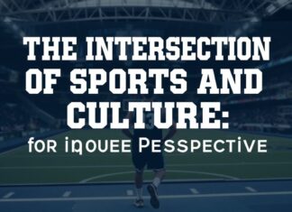 The Intersection of Sports and Culture: A Unique Perspective The Intersection of Sports and Culture: A Unique Perspective